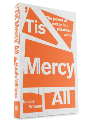 Tis Mercy All